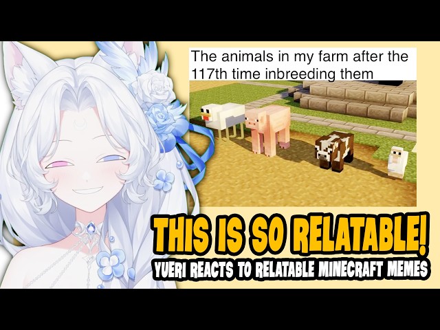 This is So Relatable! | Yueri Reacts to Relatable Minecraft Memes by Dumbas