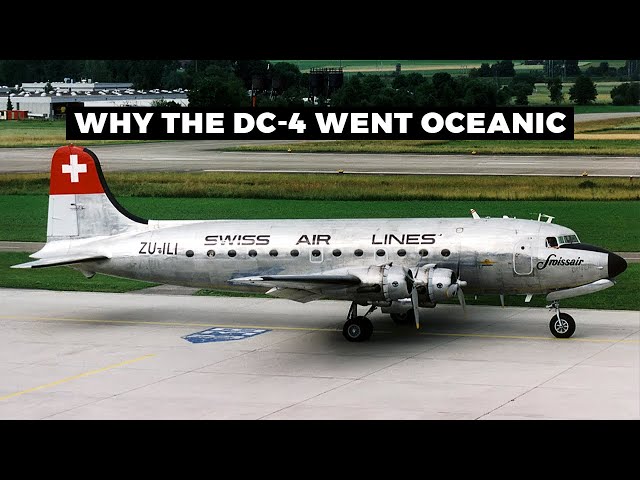 Why Airlines Trusted the Douglas DC 4 to Cross Oceans