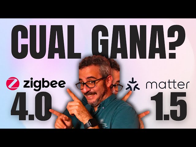Matter 1.5 vs Zigbee 4.0: They promise a lot… but it's not what you think