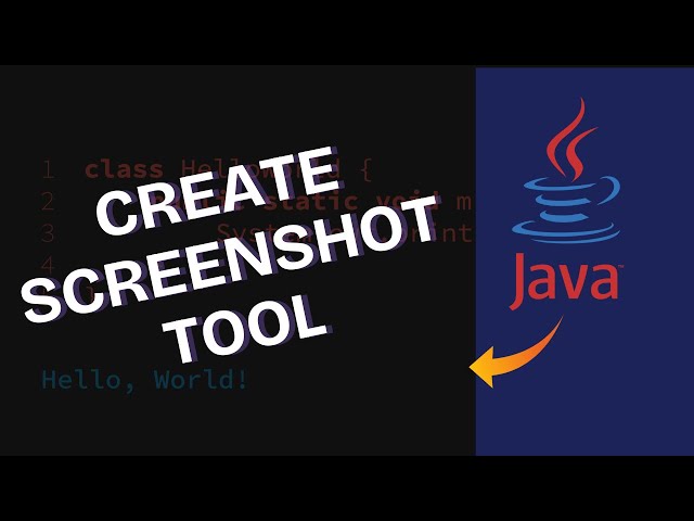 How to Create Screenshot Tool in Java 2025?
