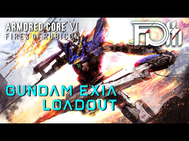 GUNDAM EXIA Loadout | Armored Core VI