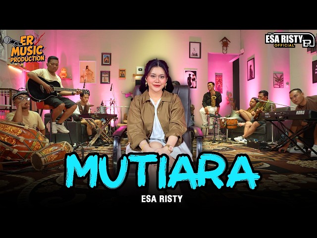 Esa Risty - Mutiara (Official Live Music) Adakah kenyamanan di hatimu