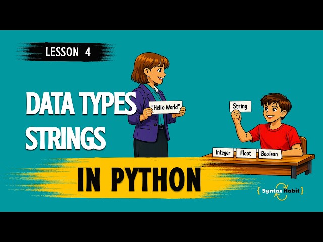 Python Lesson #4: Data Types & Strings in Python (Beginner)