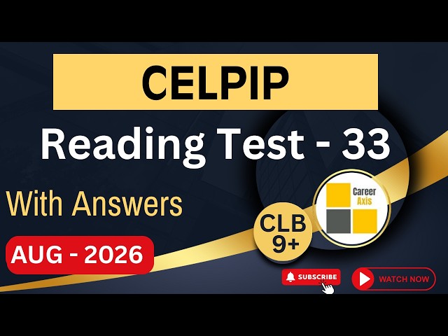 CELPIP Reading Mock Test 2026: Full Practice with Answers & Key Strategies