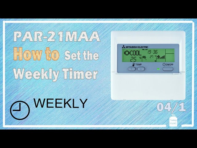 PAR 21MAA: movie 04/1 How to Set the Weekly Timer