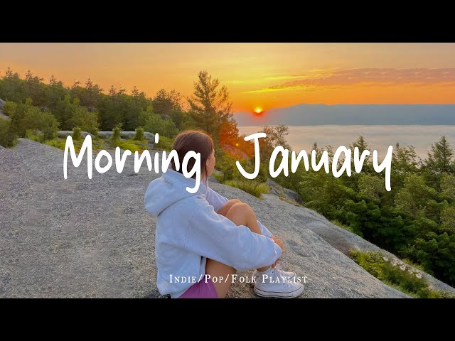 Morning January ❄️  Happy songs to start your day Playlist  - Live 24/7 - Radio