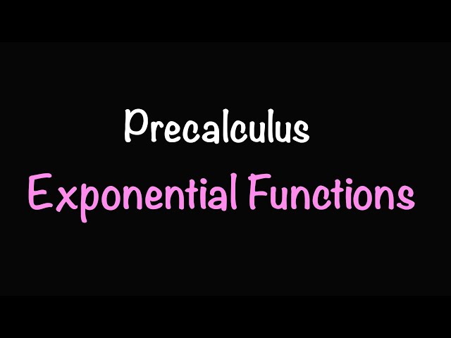 Precalculus: Exponential Functions (Video #22) | Math with Professor V