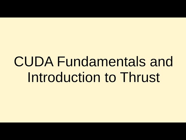 CUDA Fundamentals and Introduction to Thrust #cuda #thrust #gpu