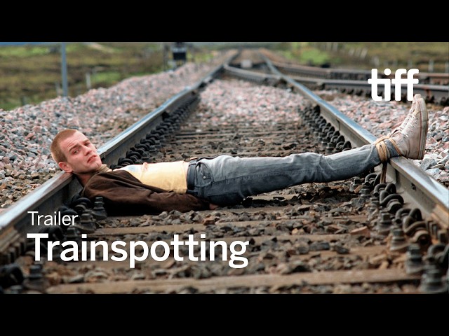 TRAINSPOTTING Trailer | TIFF 2026