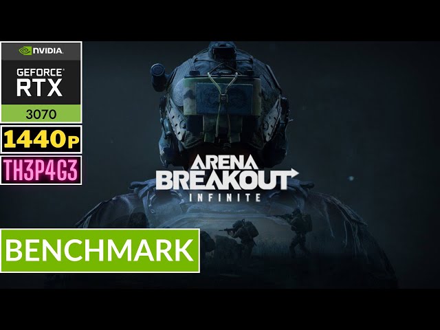 ARENA BREAKOUT: INFINITE - RTX 3070 | Benchmark High Setting 1440p | Gameplay | EGPU EXP GDC TH3P4G3
