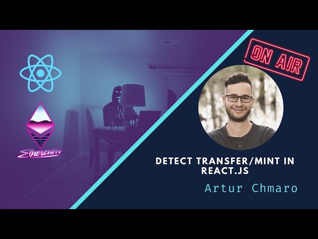 Detect events from NFT smart contracts in React.js 🔴 Live coding