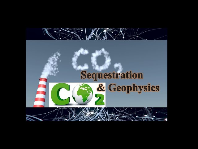 CO2 Sequestration and Geophysics