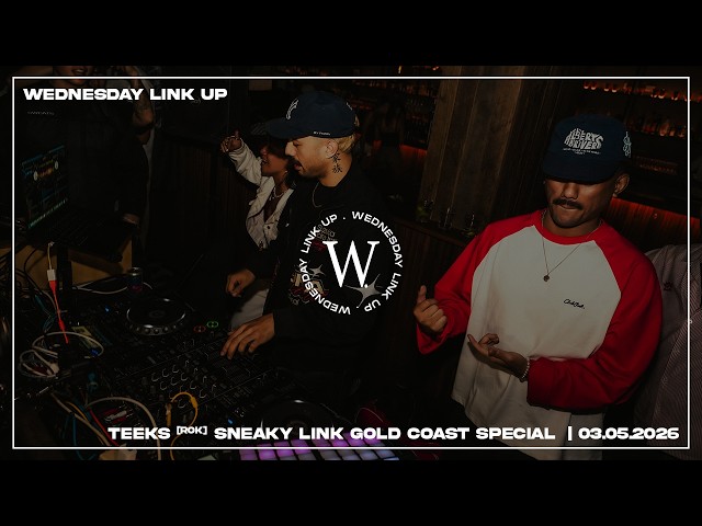 TEEKS (ROK) Sneaky Link Gold Coast Special | 03.05.2026 | RNB, SLOW JAMS, MASH UPS AND EDITS