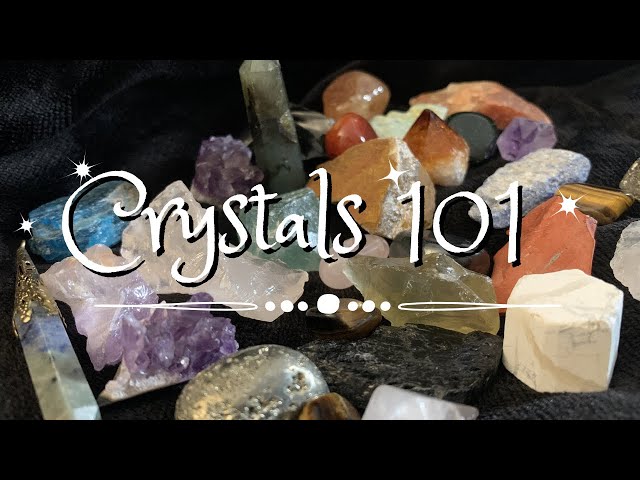 CRYSTALS 101 // Meanings, Cleansing, Charging, and Caring for your Crystals