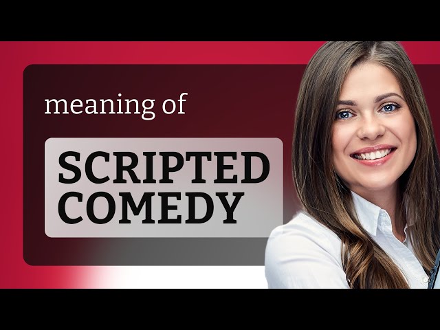 Understanding Scripted Comedy: A Fun Guide to English Humor