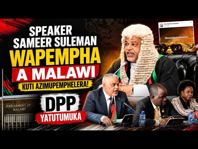 SPEAKER SAMEER SULEMAN WAPEMPHA A MALAWI KUTI AZIMUPEMPHELERA AFTER MEDIA BRIEFING| MALAWI HOT NEWS