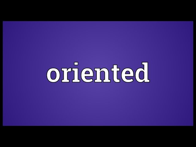 Oriented Meaning