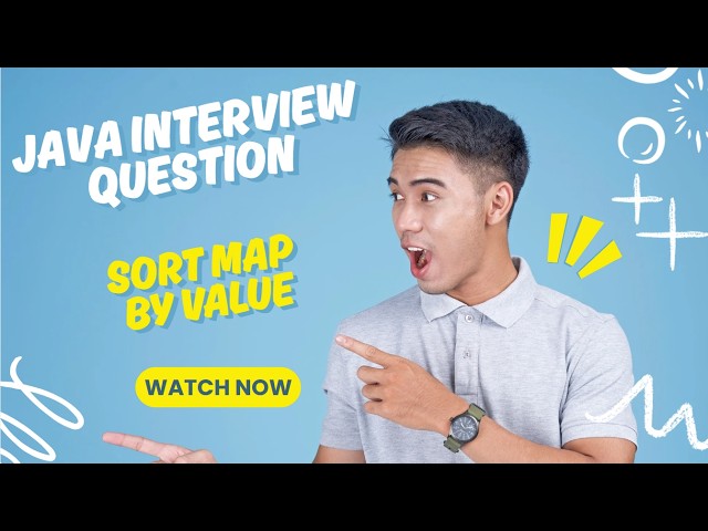 Java Interview Question: Sort Map by Value (Ascending & Descending) | Stream API