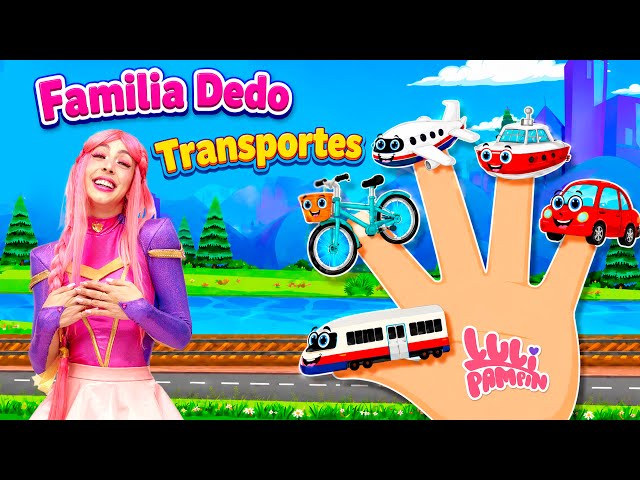Luli Pampín - FAMILIA DEDO 🚗🚂 🚲 (Medios de transporte) #familiadedo