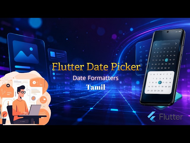 Flutter Date Picker Date Formatter in Tamil | Flutter in Tamil |Tamil Explain 💡