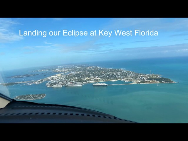 Eclipse  Jet - Landing  at Key West from Puerto Plata Dominican Republic | Personal Wings