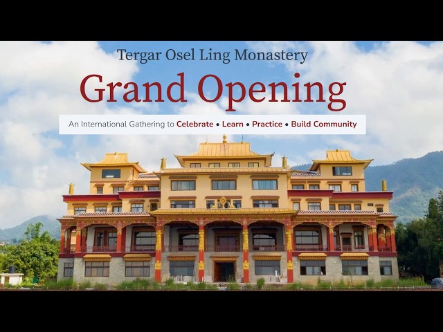 Day 2 - Tergar Osel Ling Monastery Grand Opening - teachings by Mingyur Rinpoche