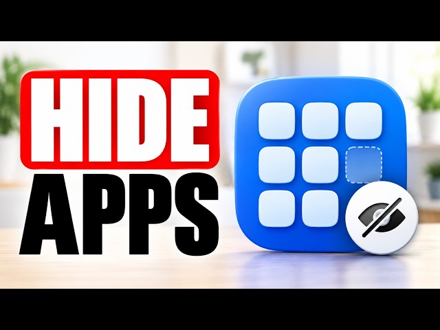 Is Your Privacy Safe? How to Hide Apps on Android