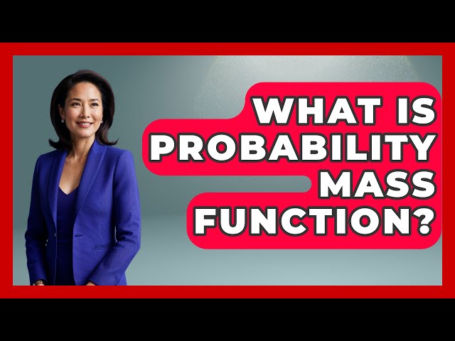 What Is Probability Mass Function? - The Friendly Statistician