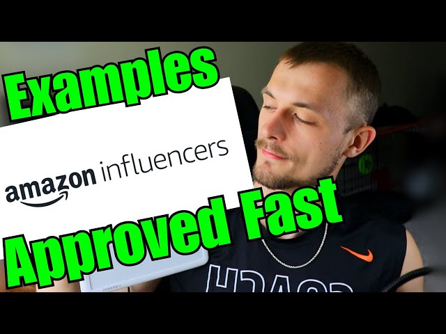 3 Examples for Getting Approved With Amazon Influencers (Onsite Commissions)