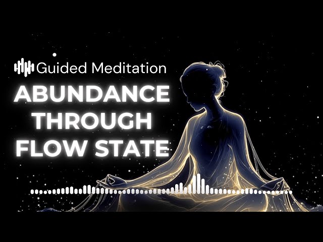 Enter the Flow State ⏳ Focus & Momentum Meditation ✍️ Daily Success