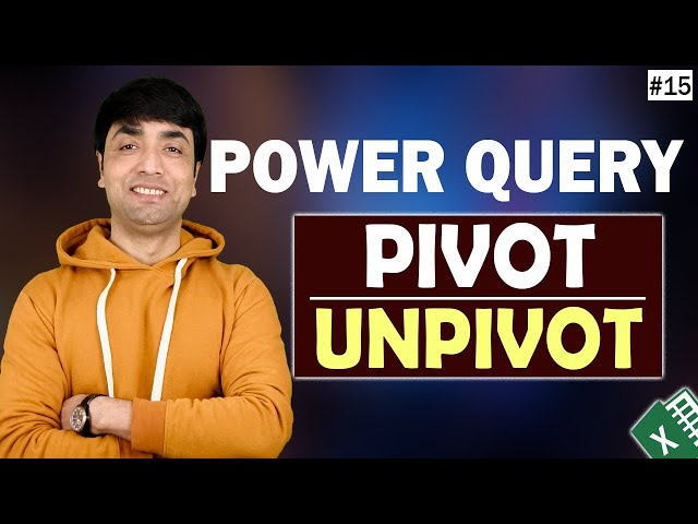 Power Query Pivot and Unpivot Column | Excel Power Query Course