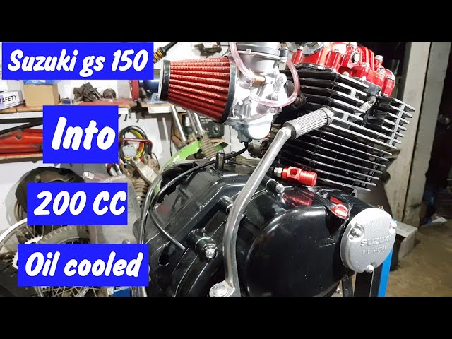 Suzuki Gs 150 engine rebuild into 200cc with oil cooler engine By Tamoor Pervaiz