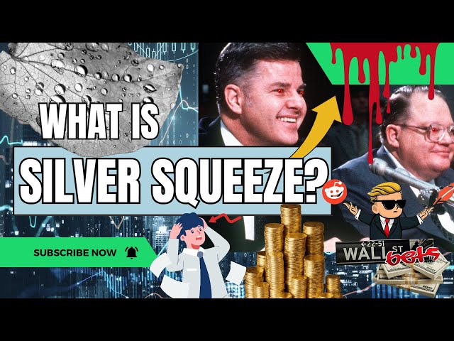 What is a Silver Squeeze? Everything You Need to Know in 3 Minutes!