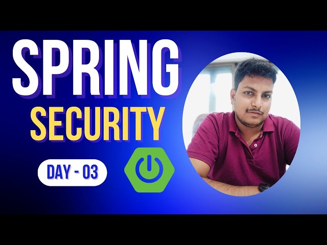 Day-03 : Spring Security Tutorial | JWT Token Security