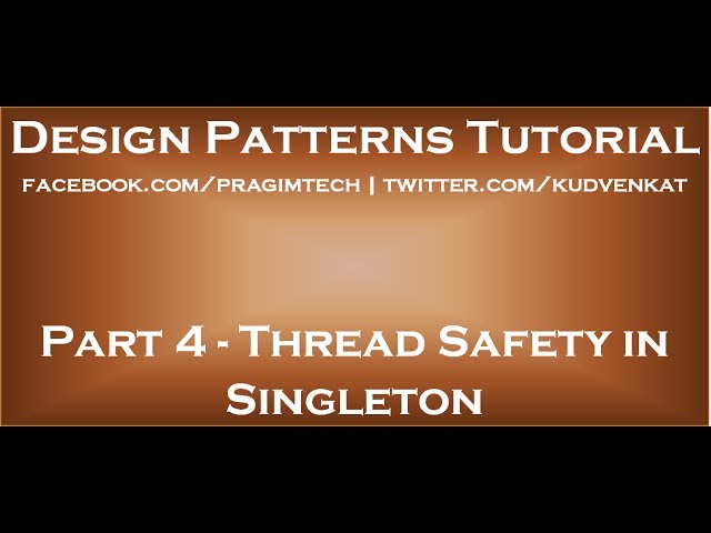 Thread Safety in Singleton