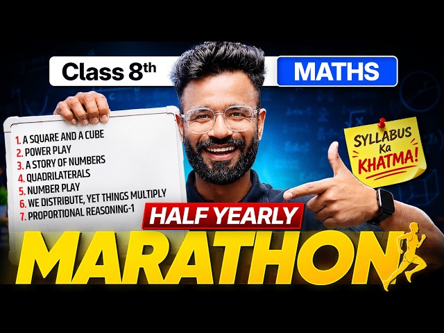 Class 8 Maths Half Yearly Marathon | Ch 1 to 7 l Complete Revision + Most Imp. Questions | New NCERT