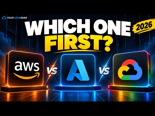 AWS vs Azure vs Google Cloud: Which Should You Learn First in 2026?