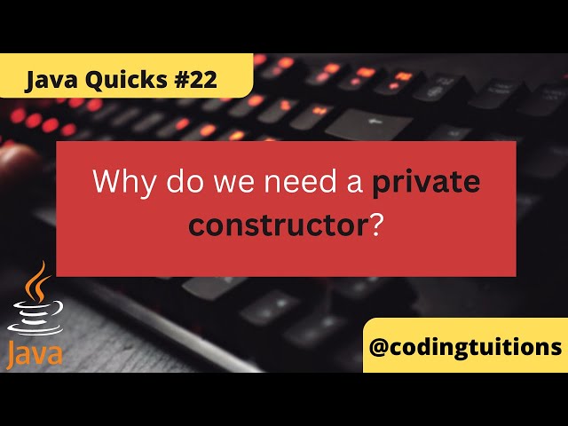 Private Constructor in Java | Java Quicks 22 | Java Interview Questions