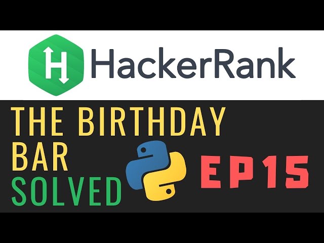 Solving Hackerrank with python | The Birthday Bar | Ep15