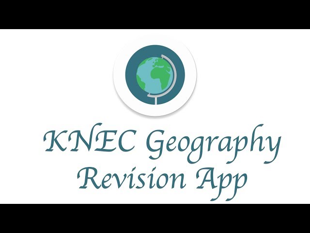 KNEC Geography Revision App
