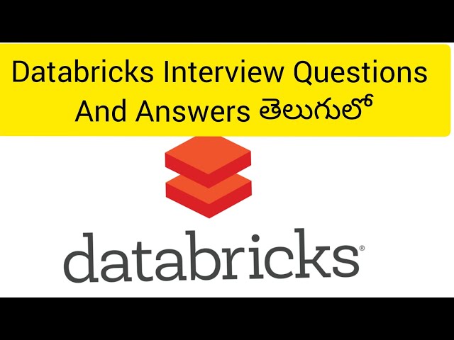 Databricks Interview Questions  And Answers, #Databricks, #DatabricksInterviewQuestions