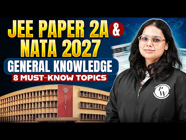 JEE Main Paper 2A & NATA 2026 GK Preparation | Important Architecture GK Topics You Must Know