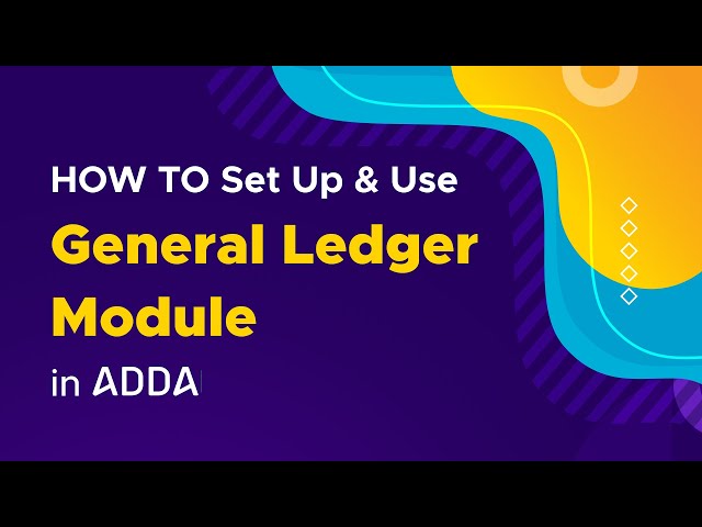 HOW TO Set Up & Use General Ledger Module in ADDA | Community Management Software