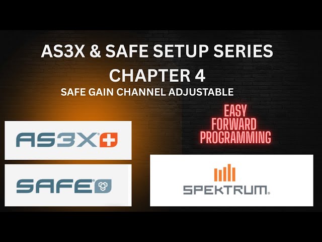 Spektrum AS3X+ Forward Programming SAFE Gain Channel Adjustable How To Video Series #4