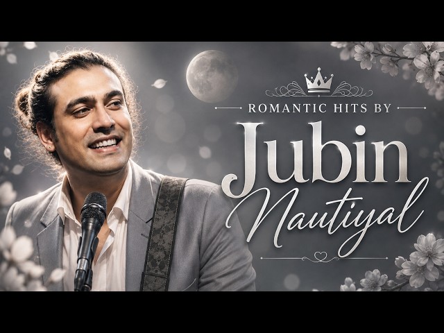 Romantic Hits By Jubin Nautiyal | Latest Hindi Romantic Songs | Non Stop Love Songs | T-Series