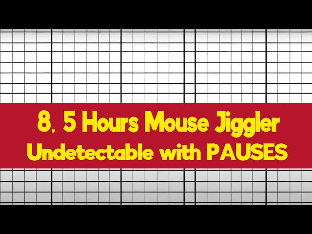 UNDETECTABLE Mouse Jiggler with PAUSES  - 8.5 Hours Full Shift