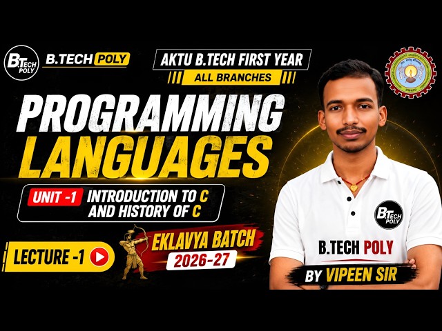 Programming Languages Unit 1 Lecture 1 | Introduction to C & History of C | AKTU BTech 1st Year
