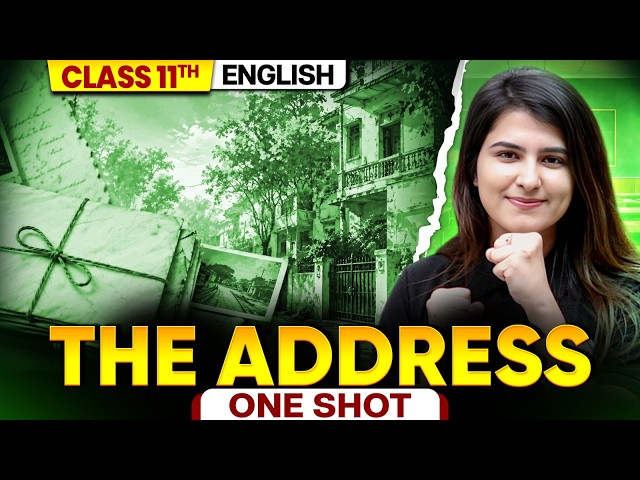 MP Board 2027 English Class 11 | The Address Class 11 English One Shot Complete Chapter Explanation