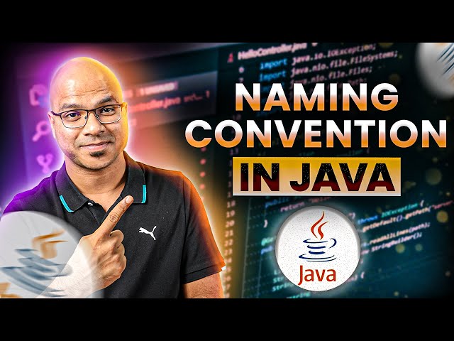 #45 Naming Convention in Java