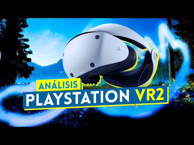 Análisis PLAYSTATION VR2: ¿MERECE la PENA?